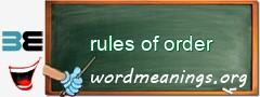 WordMeaning blackboard for rules of order